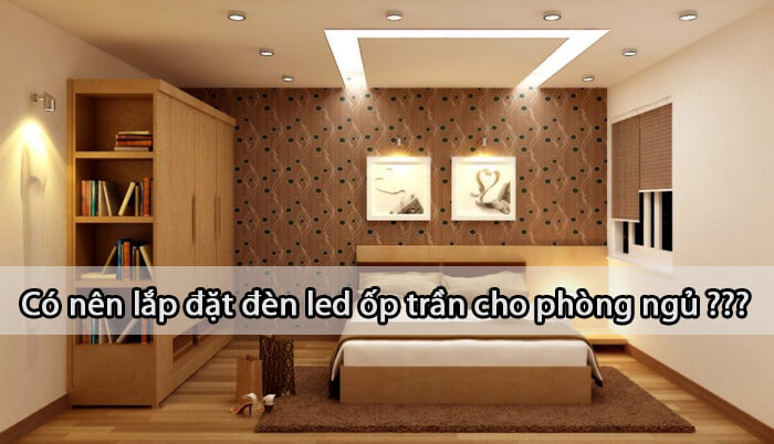 đèn led ốp trần cho phòng ngủ