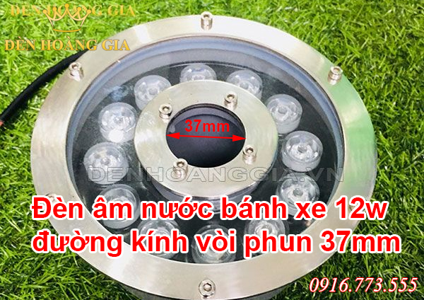 Đèn led âm nước bánh xe 12w đường kính vòi phun 37mm