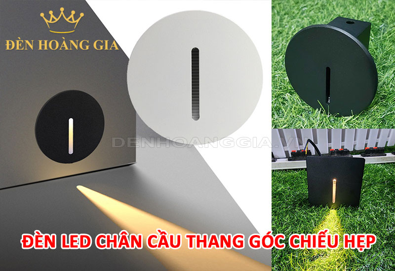 Các loại đèn led chân cầu thang góc chiếu hẹp