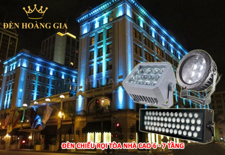 Đèn led chiếu rọi cho tòa nhà 6, 7 tầng