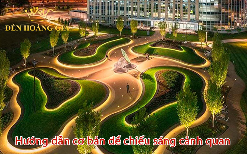 hướng dẫn chiếu sáng cảnh quan cơ bản