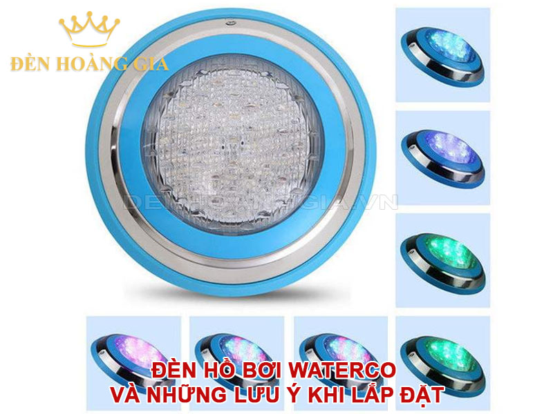 Đèn hồ bơi Waterco và những lưu ý khi lắp đặt