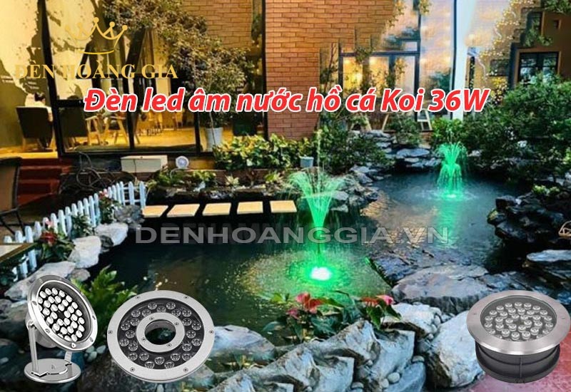 ung-dung-den-led-am-nuoc-36w-ho-ca-koi