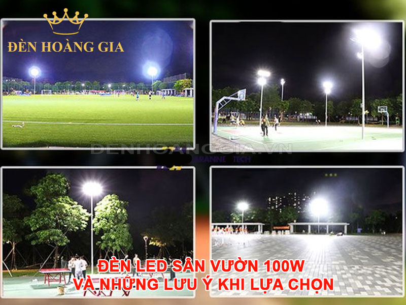 Đèn led sân vườn 100w và những lưu ý khi lựa chọn