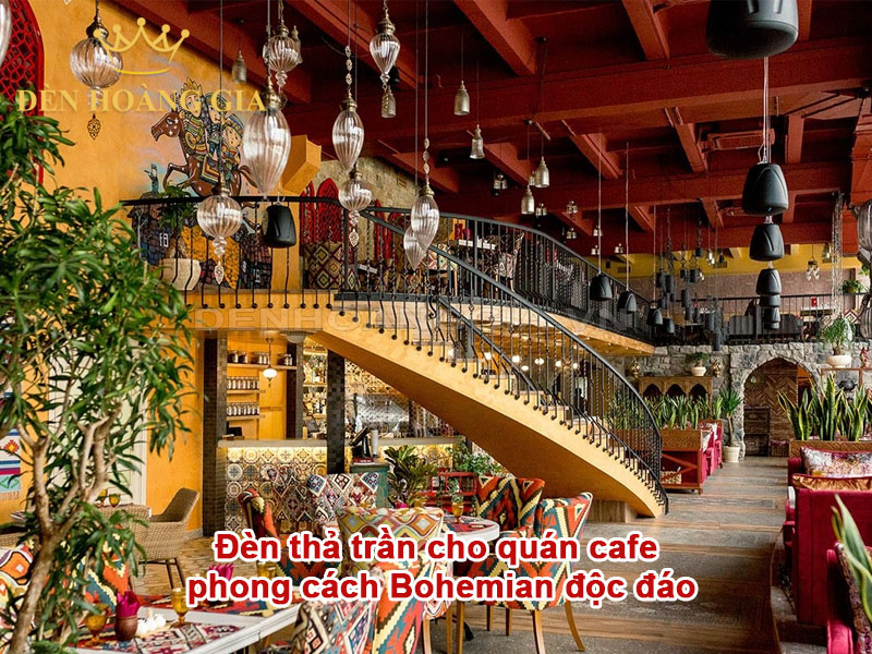 Đèn thả trần cho quán cafe phong cách Bohemian độc đáo