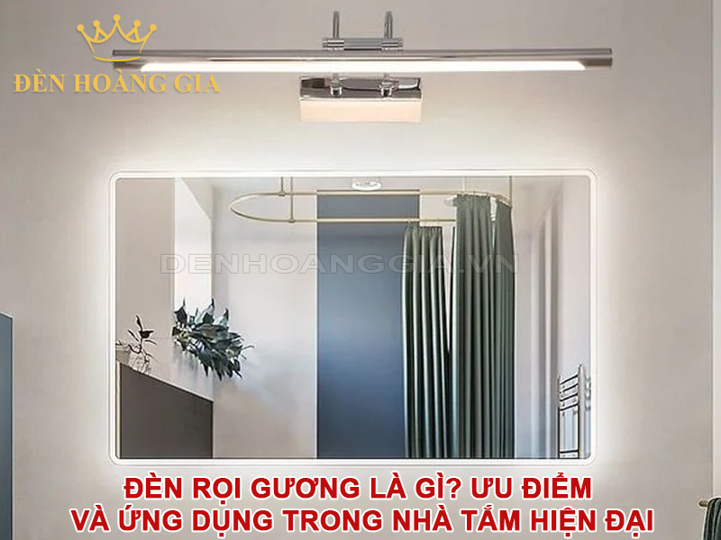 Đèn rọi gương là gì