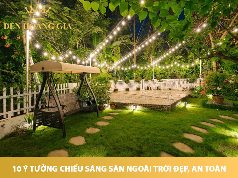 10 ý tưởng chiếu sáng sàn ngoài trời đầy phong cách