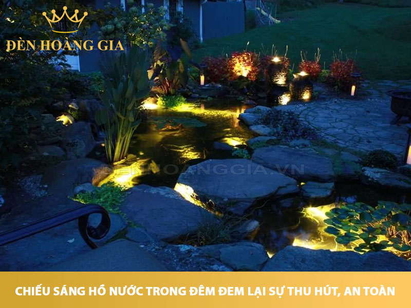 Chiếu sáng hồ nước trong đêm