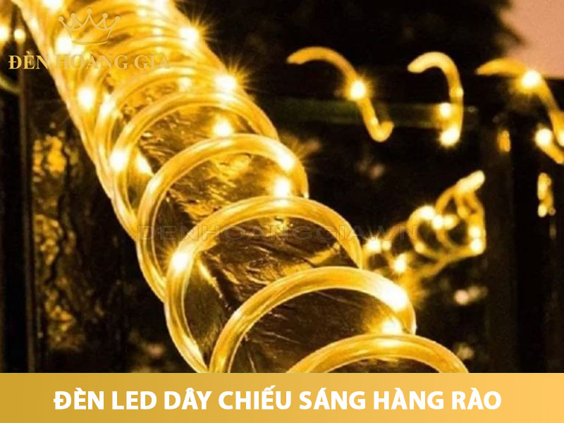 Đèn led dây chiếu sáng và trang trí hàng rào