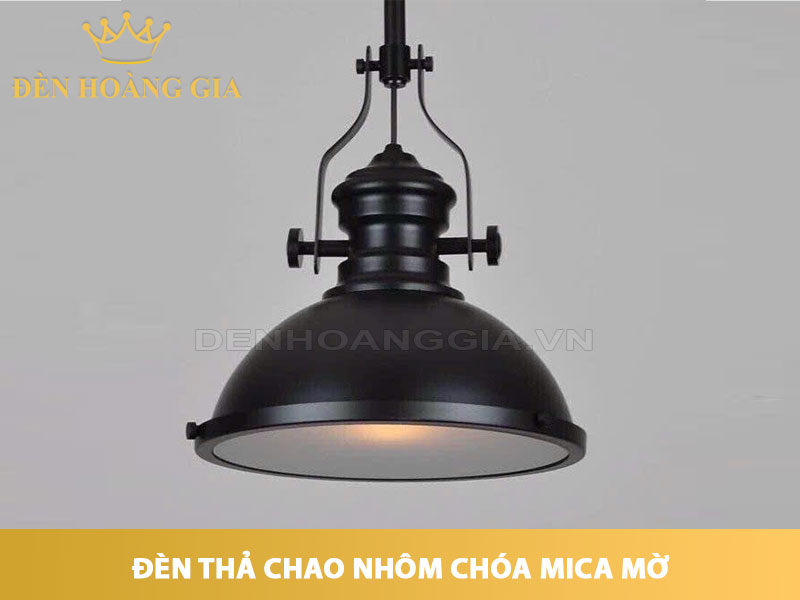 Đèn thả chao nhôm có chóa mica mờ