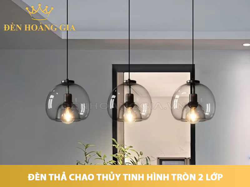 Đèn thả chao thủy tinh hình tròn 2 lớp