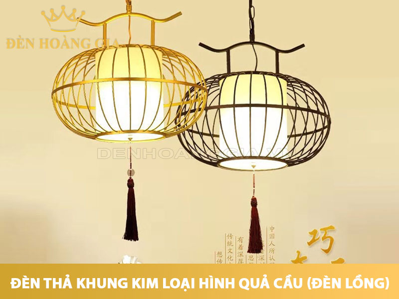 Đèn thả khung kim loại hình quả cầu (đèn lồng)