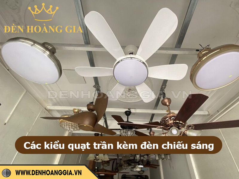 Các kiểu quạt trần kèm đèn chiếu sáng