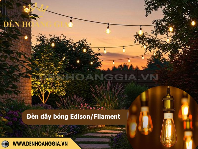 Đèn LED dây đui dùng bóng Edison hoặc Filament