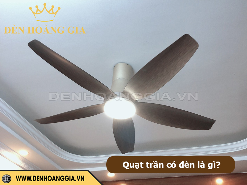 Quạt trần có đèn là gì?