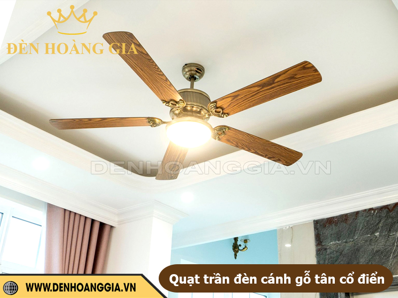 Quạt trần đèn tân ổ điển nên mua
