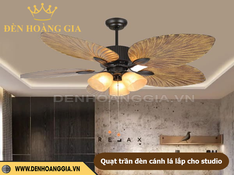 Quạt trần đèn cánh lá lắp cho studio