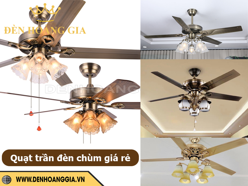 Quạt trần đèn chùm giá rẻ