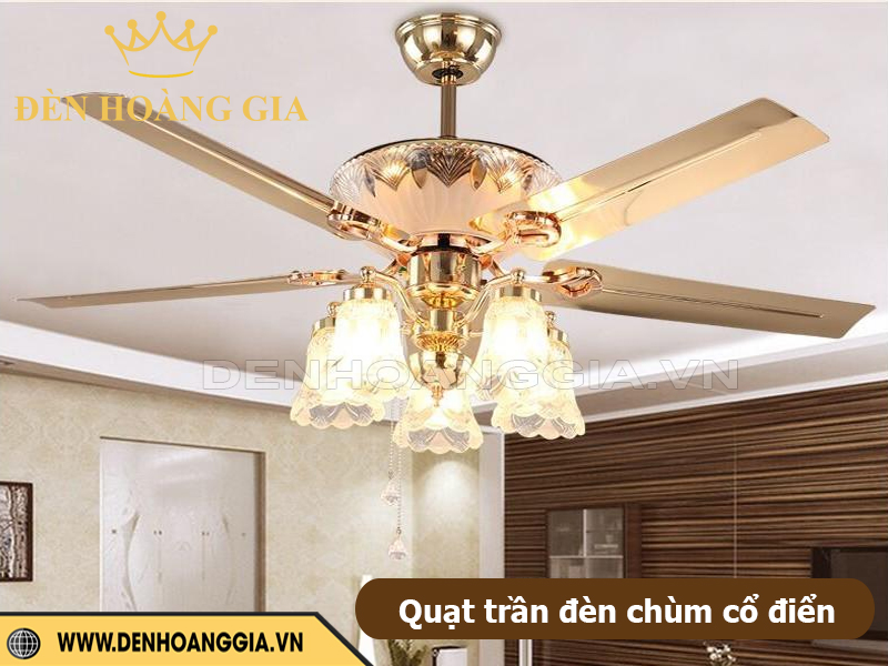Quạt trần đèn chùm cổ điển lắp cho khách sạn