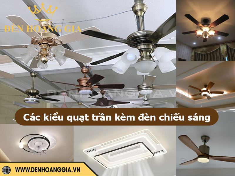 Các kiểu quạt trần kèm đèn chiếu sáng vừa đẹp vừa mát