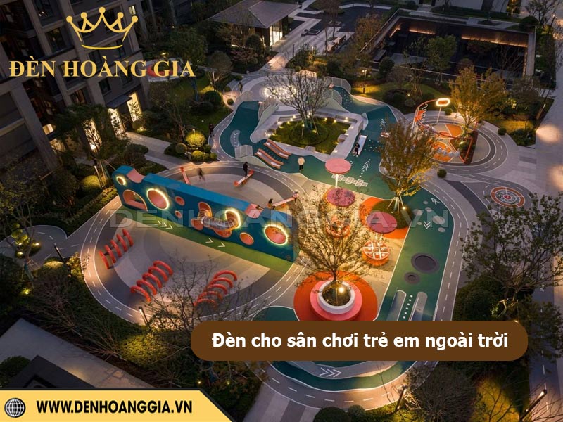 Tư vấn giải pháp lắp đèn cho sân chơi trẻ em ngoài trời