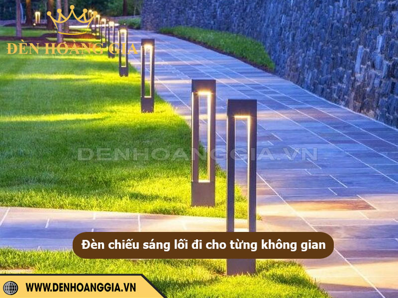 Hướng dẫn chọn đèn chiếu sáng lối đi cho từng không gian