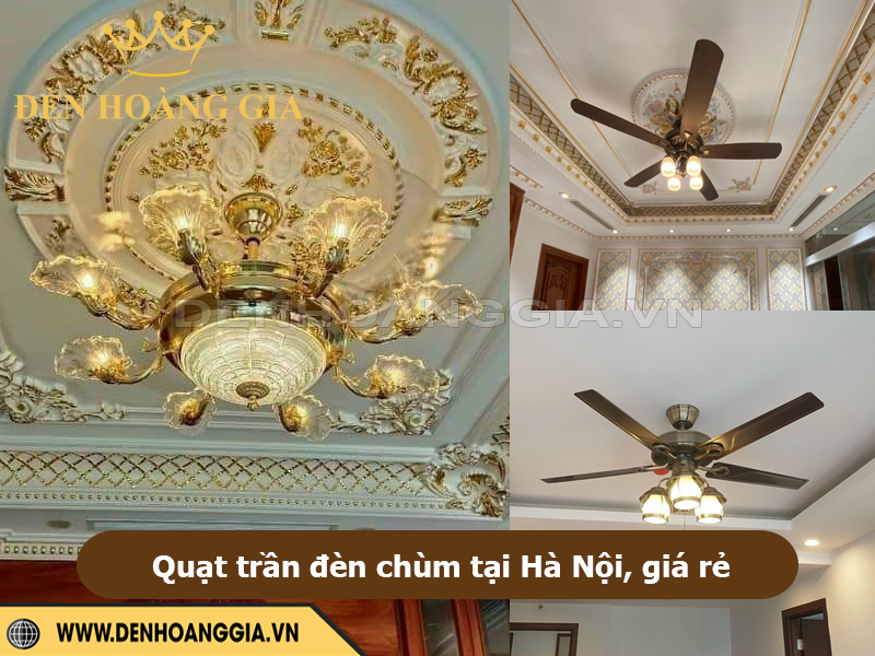 Quạt trần đèn chùm tại Hà Nội