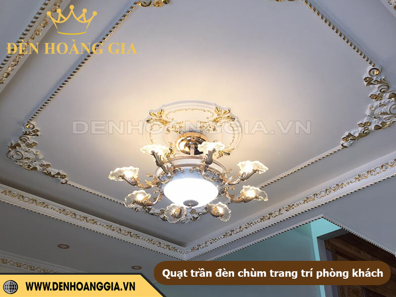 Quạt trần đèn chùm trang trí phòng khách