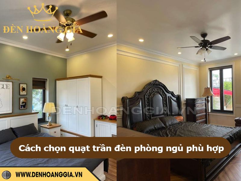 Cách chọn quạt trần đèn phòng ngủ phù hợp