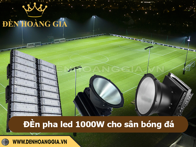 Đèn pha LED 1000W cho sân bóng đá