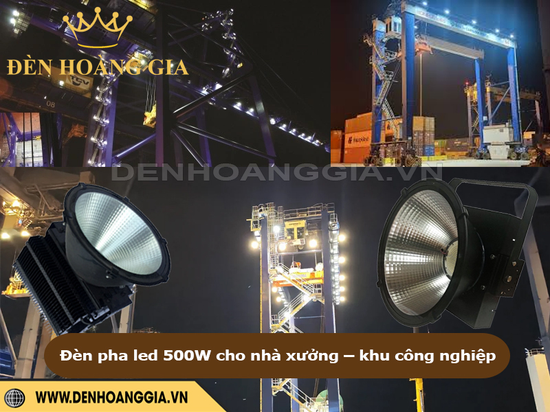 Đèn pha led 500W chiếu sáng nhà xưởng – khu công nghiệp