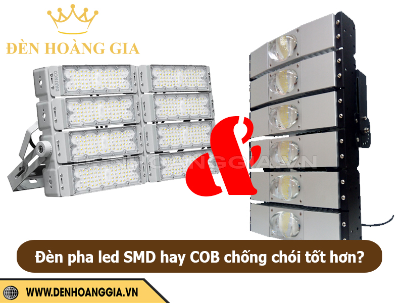 Đèn pha led SMD hay COB chống chói tốt hơn?