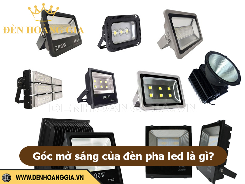 Góc mở sáng của đèn pha led là gì?