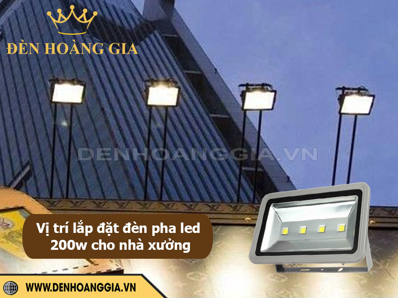 Vị trí lắp đặt đèn pha led 200w nhà xưởng