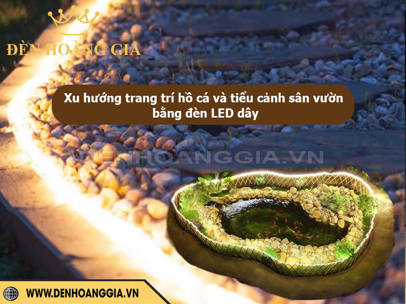 Xu hướng trang trí hồ cá và tiểu cảnh sân vườn bằng đèn LED dây