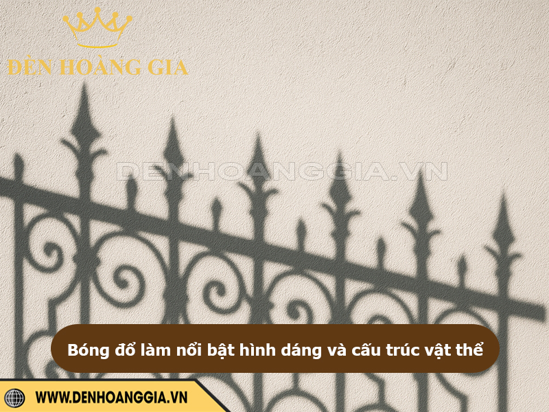 Bóng đổ làm nổi bật hình dáng và cấu trúc vật thể