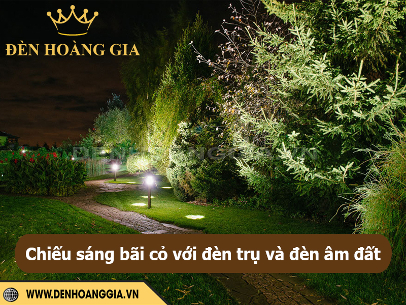 Chiếu sáng bãi cỏ với đèn trụ nấm và đèn âm đất