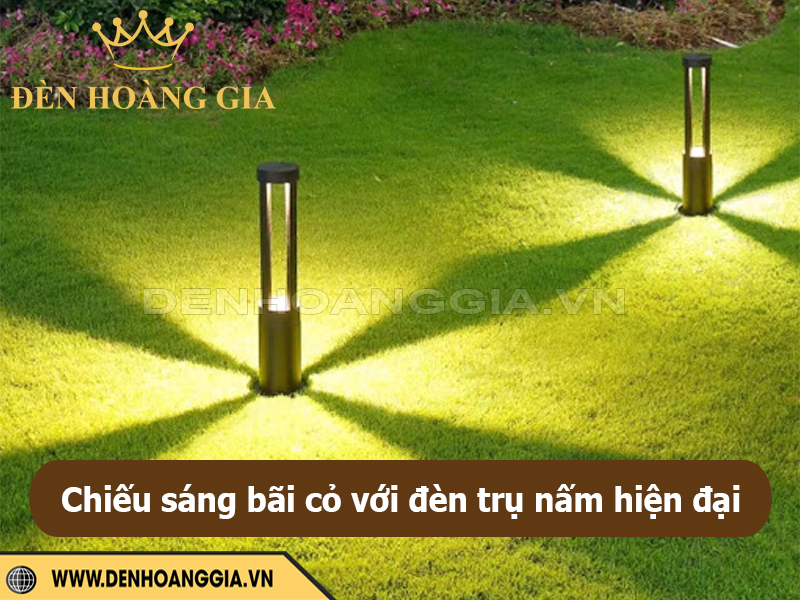 Chiếu sáng bãi cỏ với đèn nấm sân vườn hiện đại