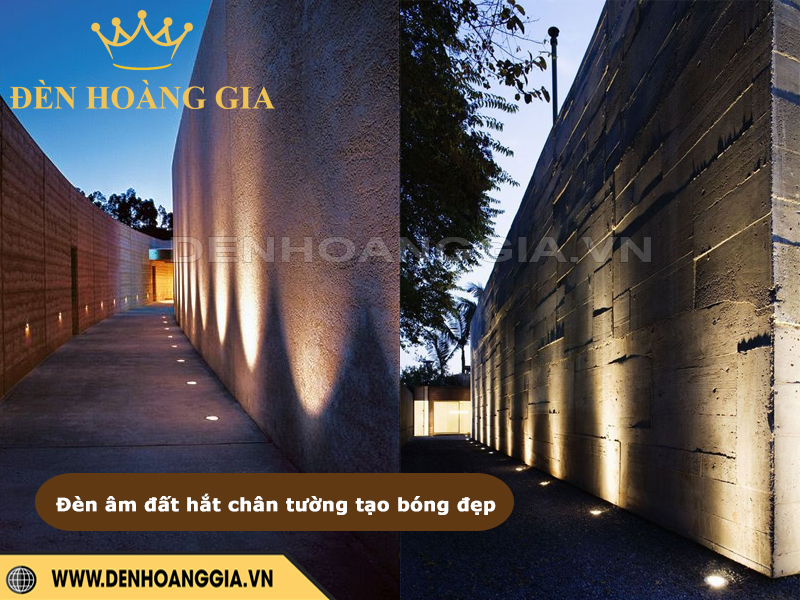 Đèn âm đất chiếu hắt chân tường tạo bóng đẹp