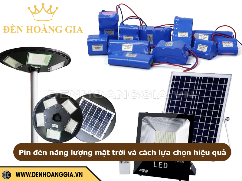 pin đèn năng lượng mặt trời và cách lựa chọn hiệu quả