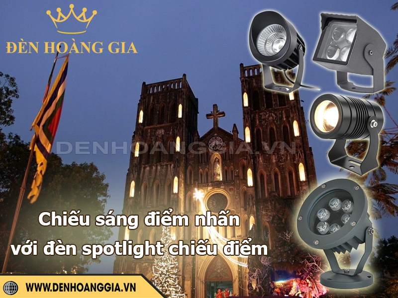 Chiếu sáng điểm nhấn với đèn led spotilhjt chiếu điểm