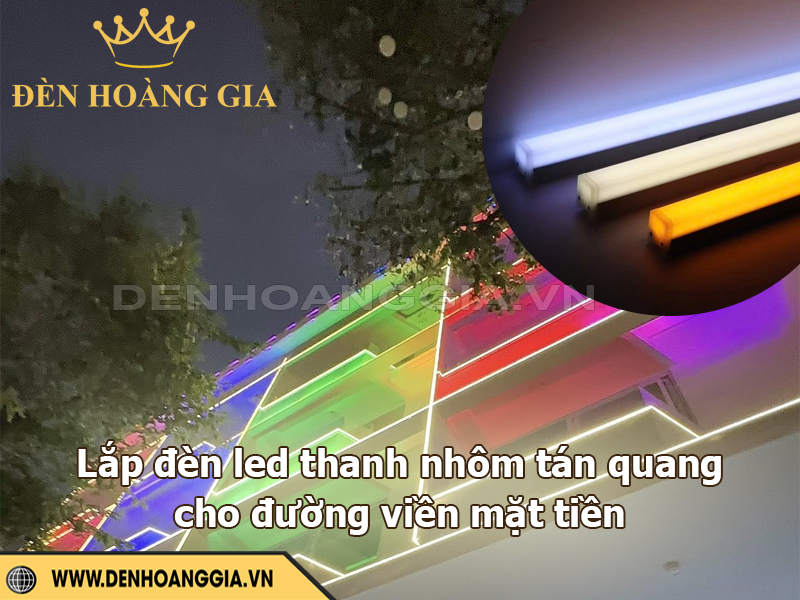 Đèn led thanh nhôm tán quang chiếu đường viền mặt tiền