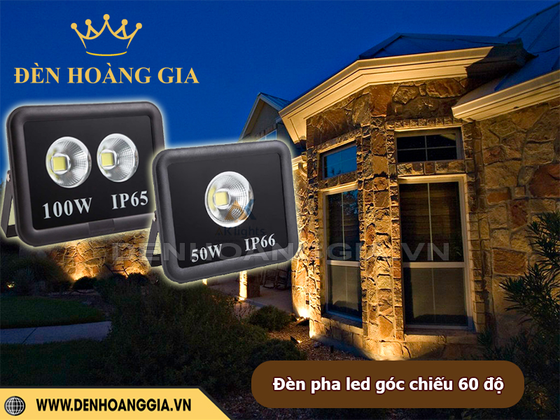 Đèn pha led góc chiếu 60 độ chiếu hắt tường
