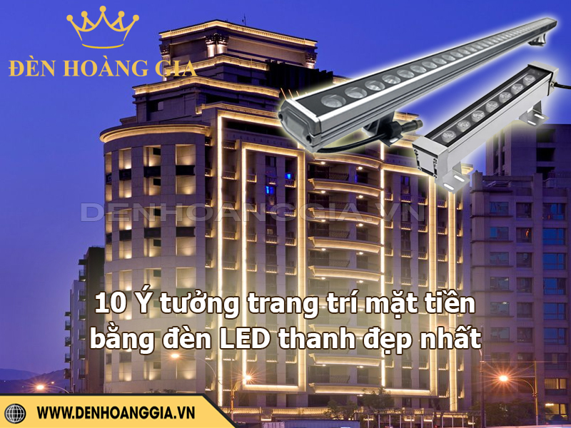 10 Ý tưởng trang trí mặt tiền bằng đèn LED thanh đẹp nhất