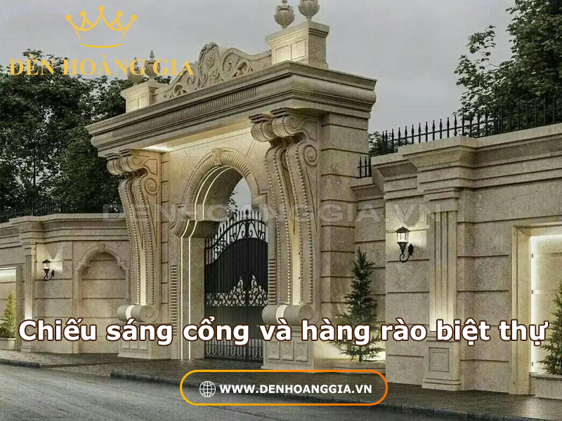 Chiếu sáng cổng và hàng rào biệt thự