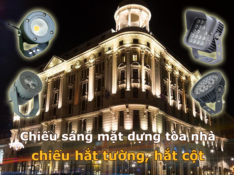Chiếu sáng mặt dựng tòa nhà bằng đèn hắt tường, hắt cột