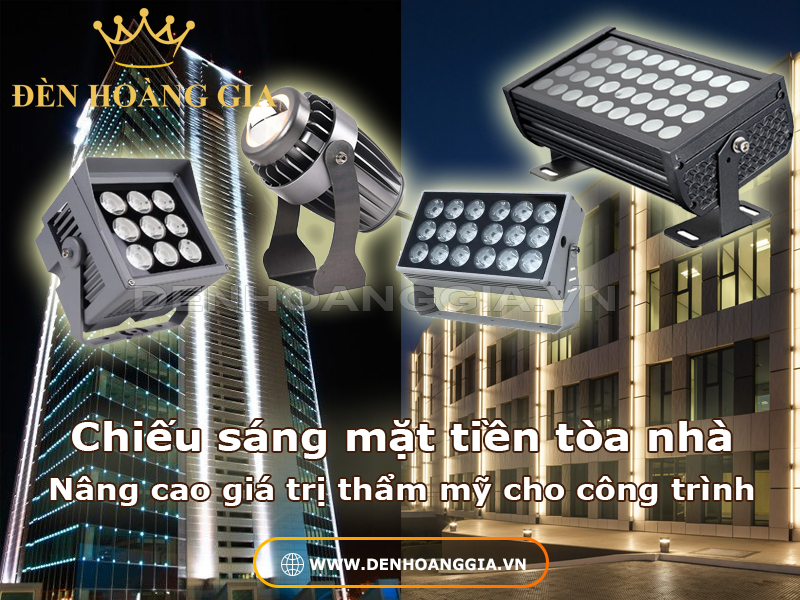 Đèn chiếu sáng mặt tiền giúp nâng cao tính thẩm mỹ cho công trình