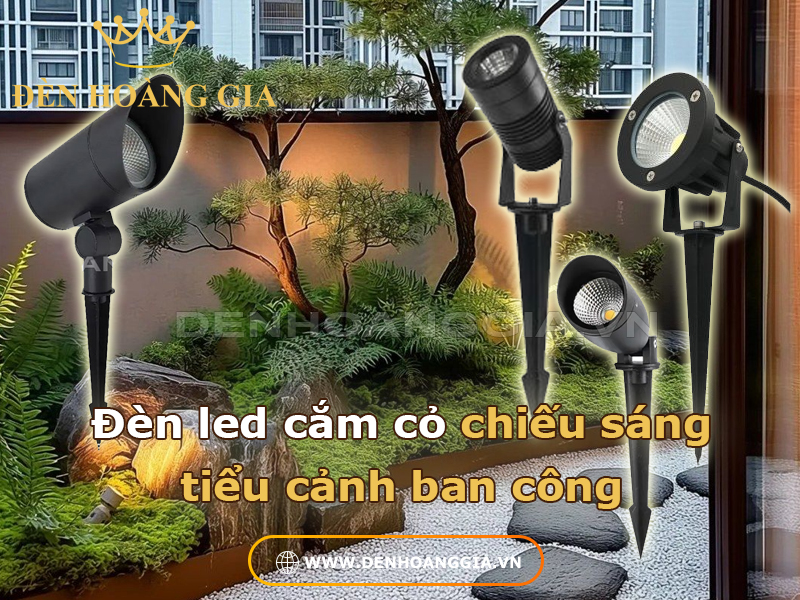 Đèn led cắm cỏ chiếu sáng tiểu cảnh ban công
