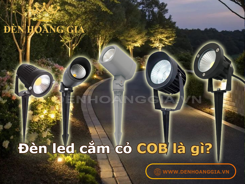 Đèn led cắm cỏ COB là gì?