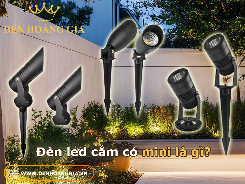 Đèn LED cắm cỏ mini là gì?